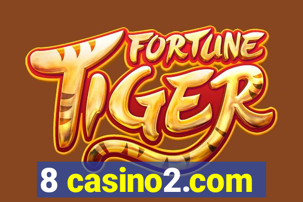 8 casino2.com